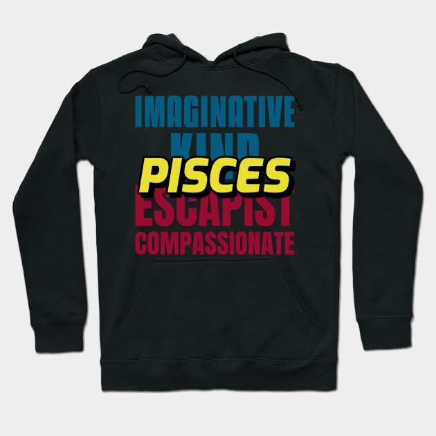 Astrology Pisces Star Sign Personality Traits Hoodie by RareLoot19